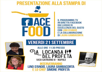 Face Food, il nuovo formato con Lino d’Angiò e Laura Gambacorta