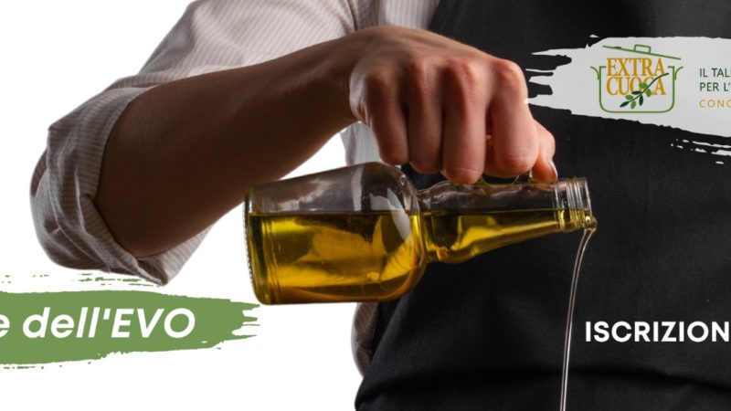 ExtraCuoca, il concorso per la cucina con l’olio extravergine d’oliva